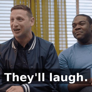 They'll laugh.