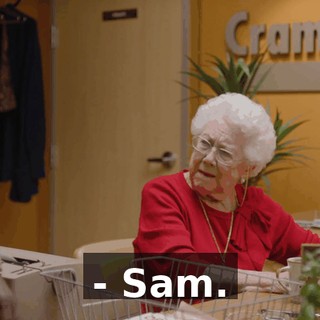 - Sam.
