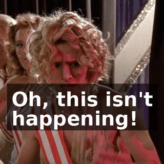 Oh, this isn't happening!