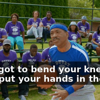 you got to bend your knees and put your hands in the air.