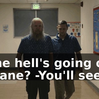 -The hell's going on, Shane? -You'll see.