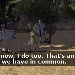 You know, I do too. That's another thing we have in common.