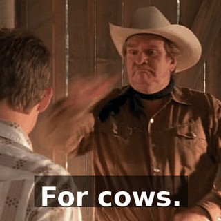 For cows.