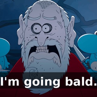 I'm going bald.