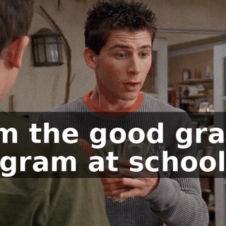 from the good grades program at school.