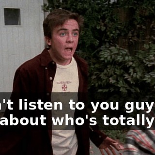 I can't listen to you guys talk about who's totally hot,
