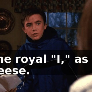 The royal "I," as in Reese.