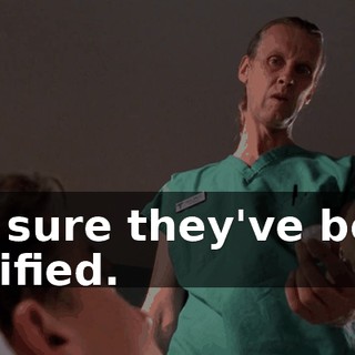 I'm sure they've been notified.