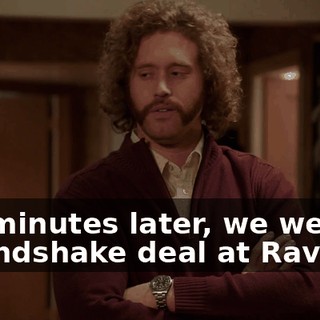 Ten minutes later, we were in a handshake deal at Raviga.