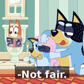 -Not fair.