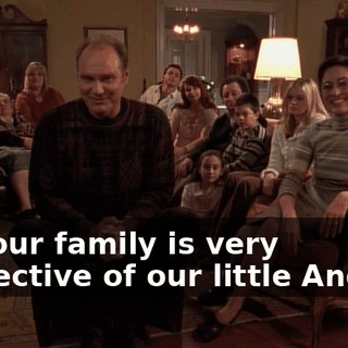 but our family is very protective of our little Angela,