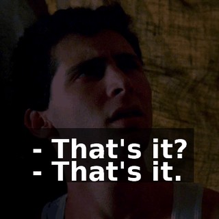 - That's it? - That's it.