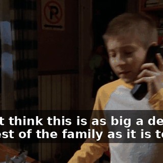 I don't think this is as big a deal to the rest of the family as it is to you.