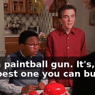 It's a paintball gun. It's, like, the best one you can buy.