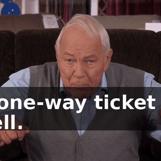 a one-way ticket to hell.