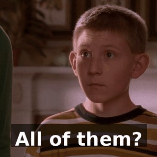 All of them?