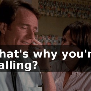 That's why you're calling?