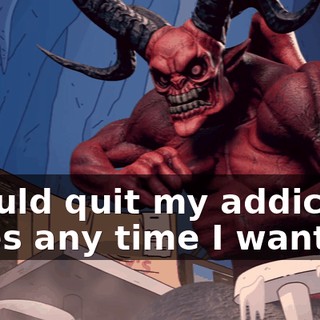 I could quit my addictive vices any time I want!