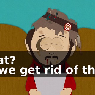 What? - If we get rid of them,