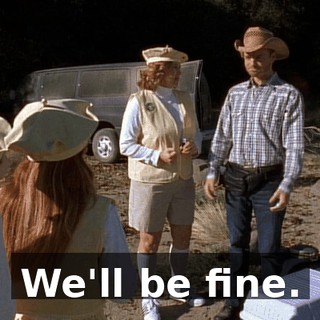 We'll be fine.