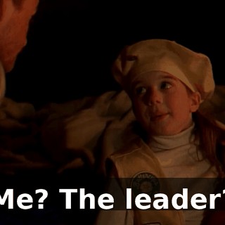 Me? The leader?