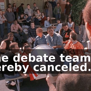 The debate team is hereby canceled.