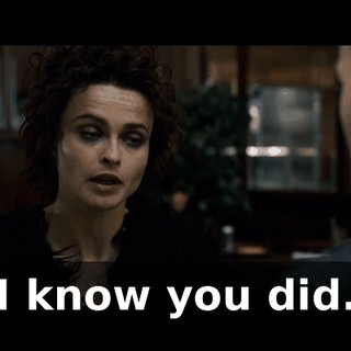 I know you did.