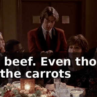 The beef. Even though it's the carrots