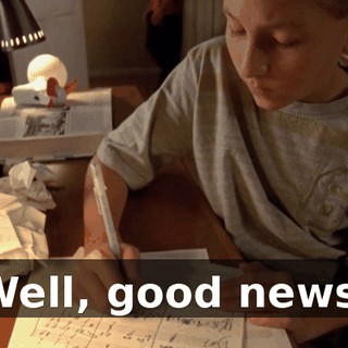 Well, good news.