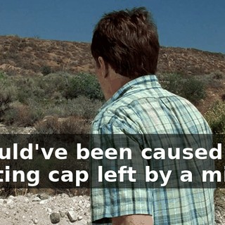 It could've been caused by a blasting cap left by a miner,