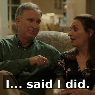 I... said I did.