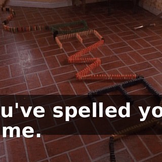 You've spelled your name.