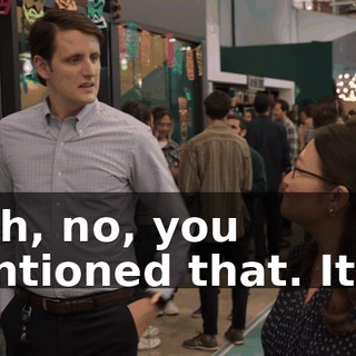 Yeah, no, you mentioned that. It's...