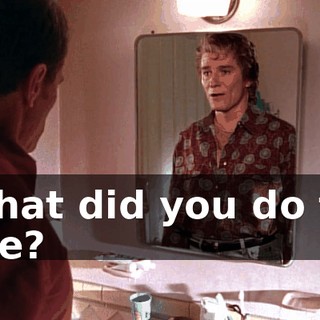 what did you do to me?
