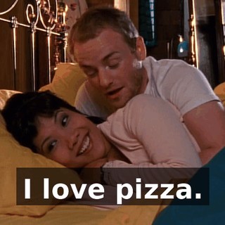 I love pizza.