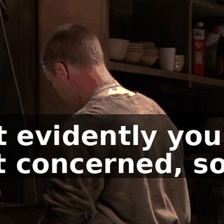 but evidently you're not concerned, so I--