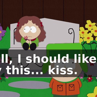 Still, I should like to try this... kiss.