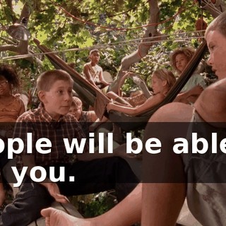 People will be able to see you.