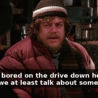- I got bored on the drive down here. - Can we at least talk about something?