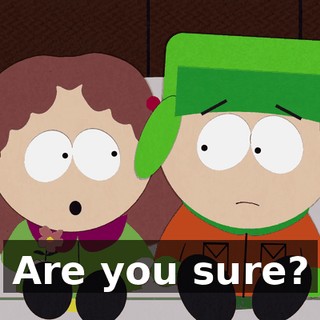 Are you sure?