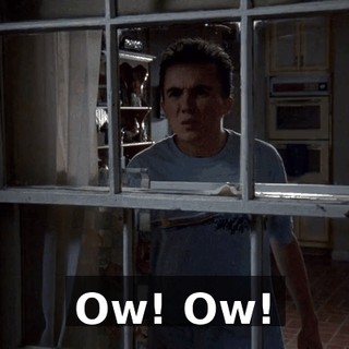 Ow! Ow!