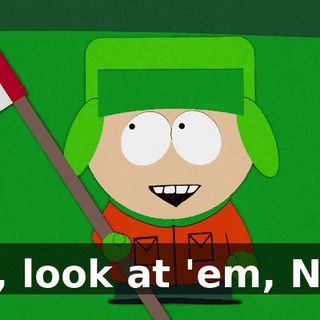 Aw, look at 'em, Ned.