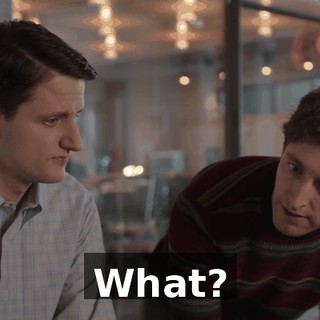 What?