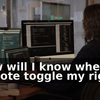 How will I know when to remote toggle my rig?
