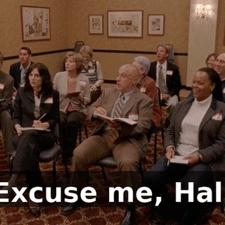 Excuse me, Hal.