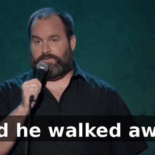 And he walked away.