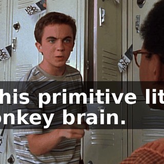 to his primitive little monkey brain.