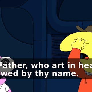 Our Father, who art in heaven, hallowed by thy name.