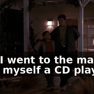So, I went to the mall to buy myself a CD player,