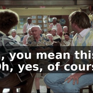 Oh, you mean this? - Oh, yes, of course.